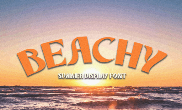Beachy Font for Summer Campaigns