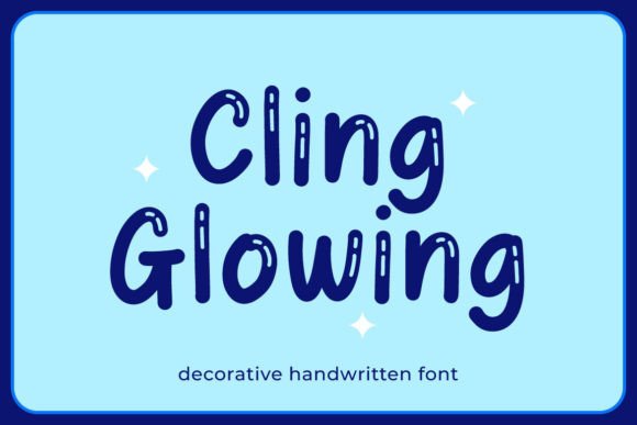Cling Glowing: The Perfect Cartoon Bubble Display Font for Playful Branding